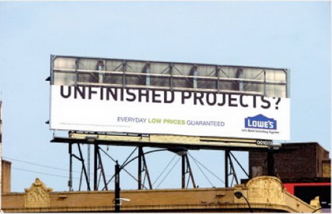 Billboard - (Lowe's) Unfinished projects